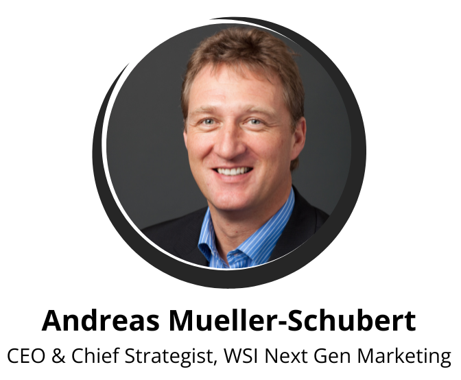 Photograph of Andreas Mueller-Schubert CEO and Chief Strategist of WSI Next Gen Marketing